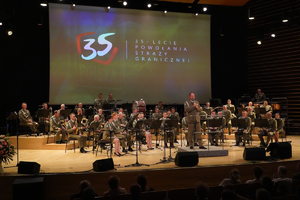 Jubileuszowy koncert z okazji 35-lecia Straży Granicznej Jubileuszowy koncert z okazji 35-lecia Straży Granicznej